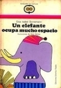Un elefante ocupa mucho espacio